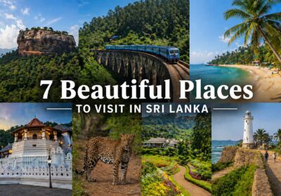 7 Beautiful Places to Visit in Sri Lanka